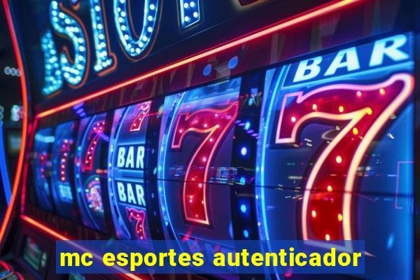 mc esportes autenticador